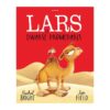 Prentenboek kinderboek Lars de dwarse dromedaris